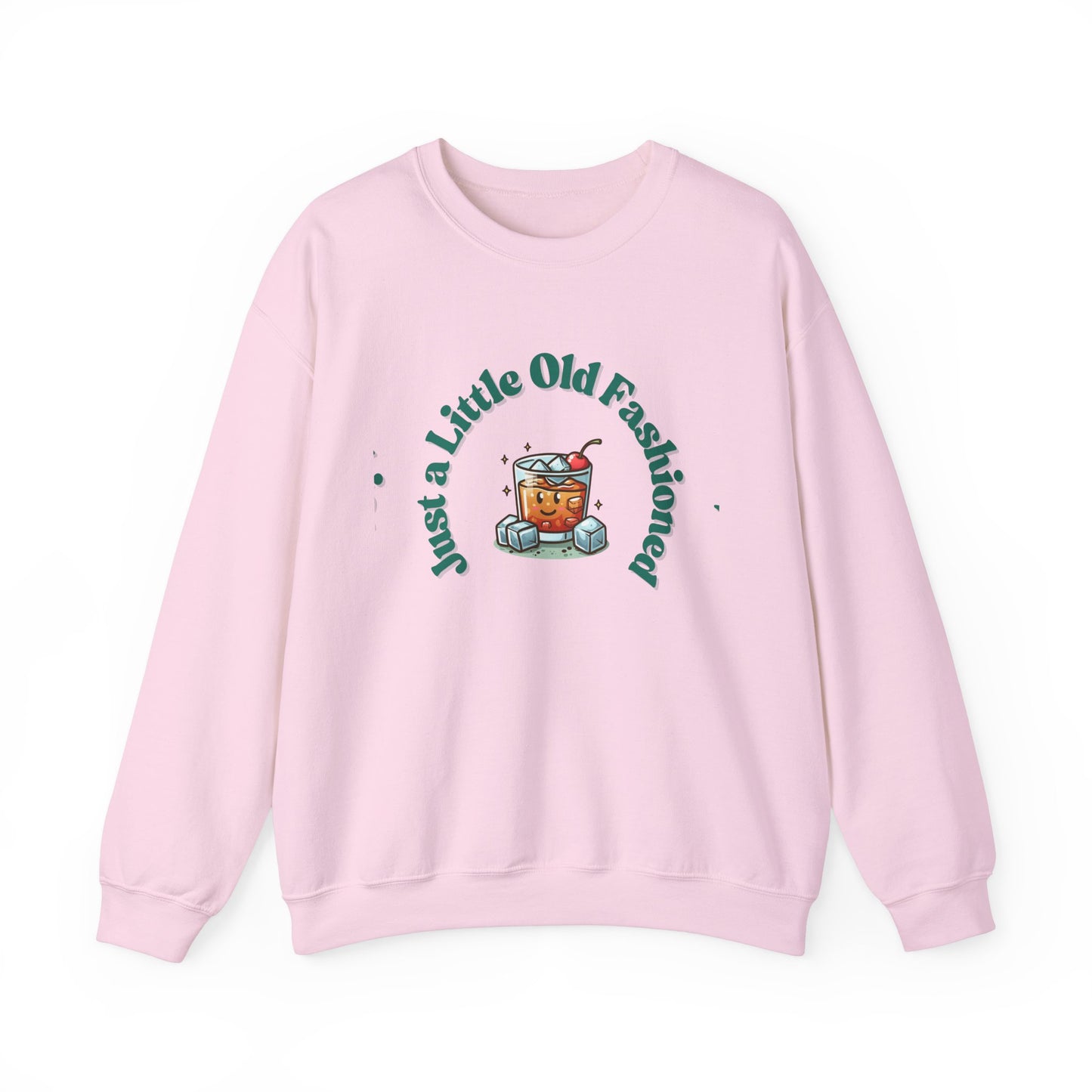 Just a Little Old Fashioned Sweatshirt