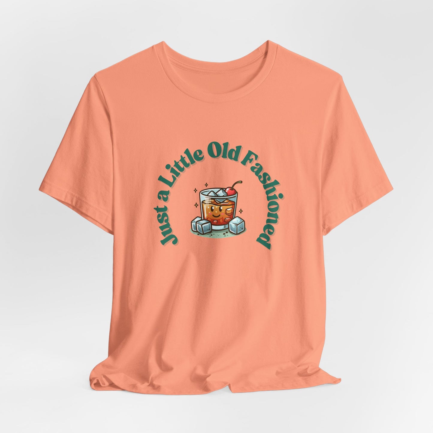 Just a Little Old Fashioned Shirt