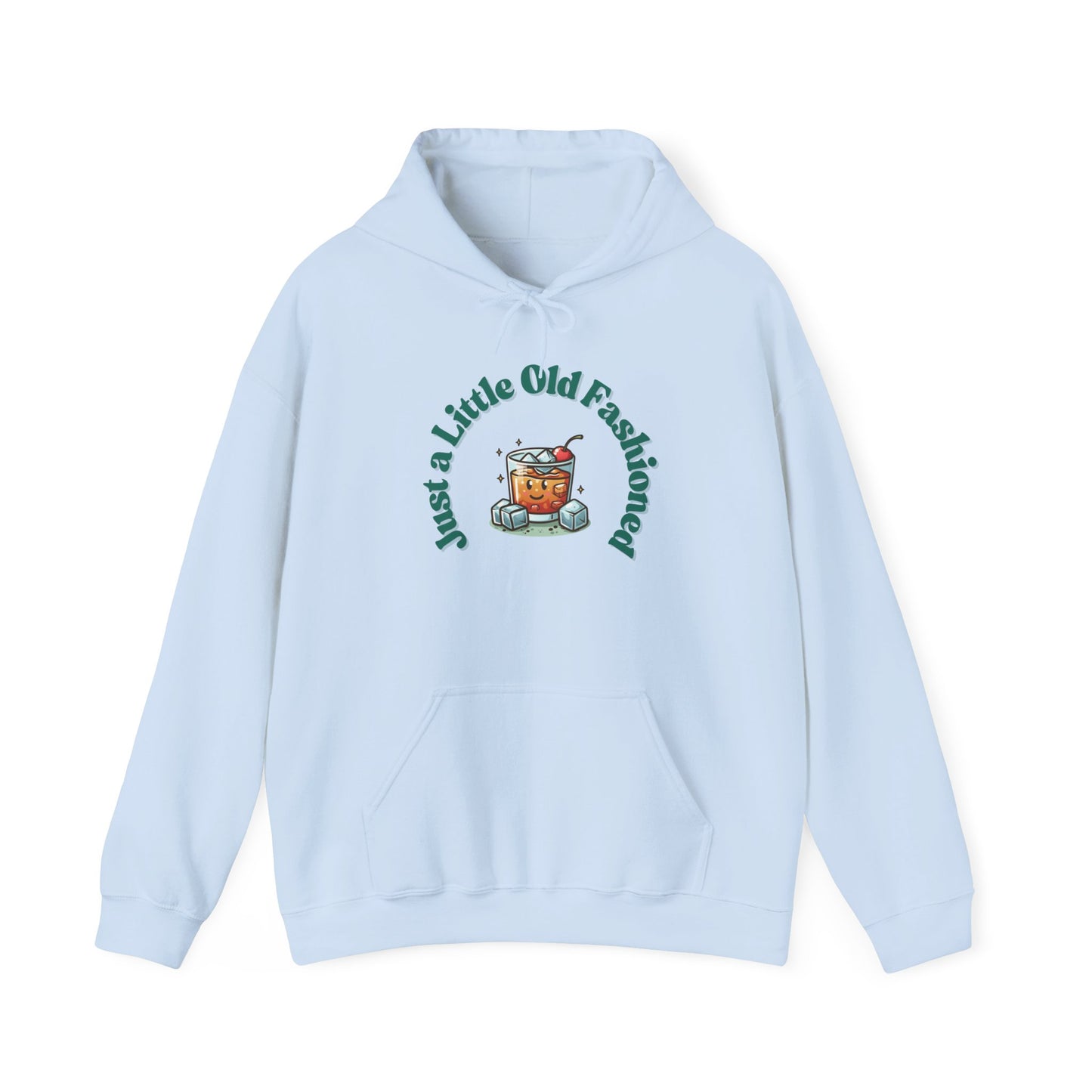 Just a Little Old Fashioned Hoodie
