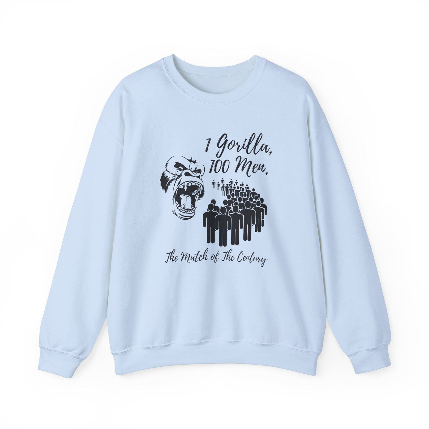 100 Men vs 1 Gorilla - Match of the Century Sweatshirt