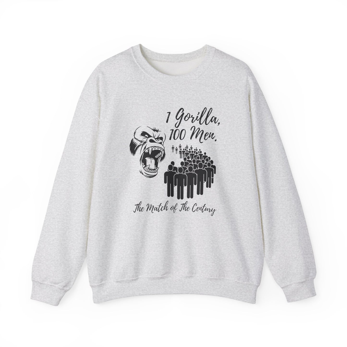 100 Men vs 1 Gorilla - Match of the Century Sweatshirt