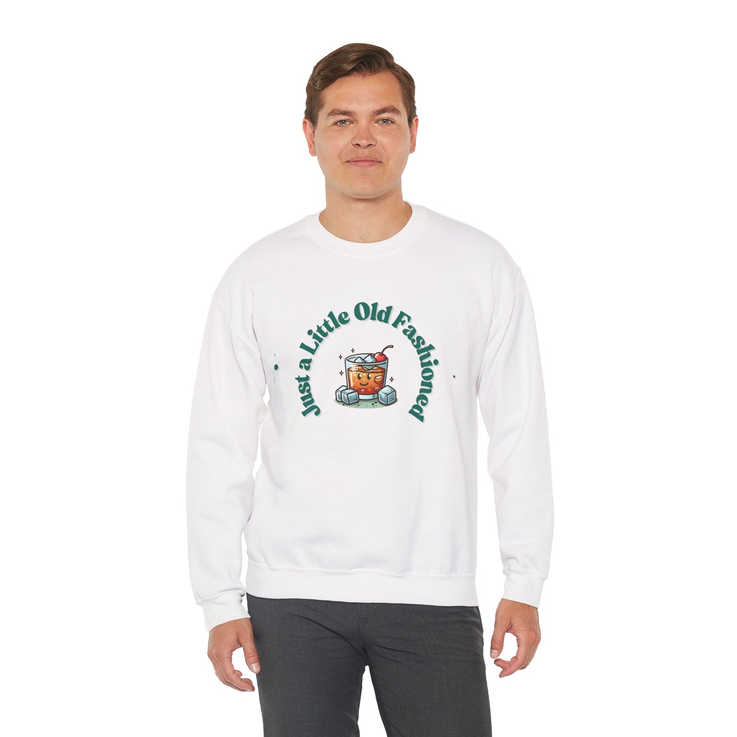 Just a Little Old Fashioned Sweatshirt