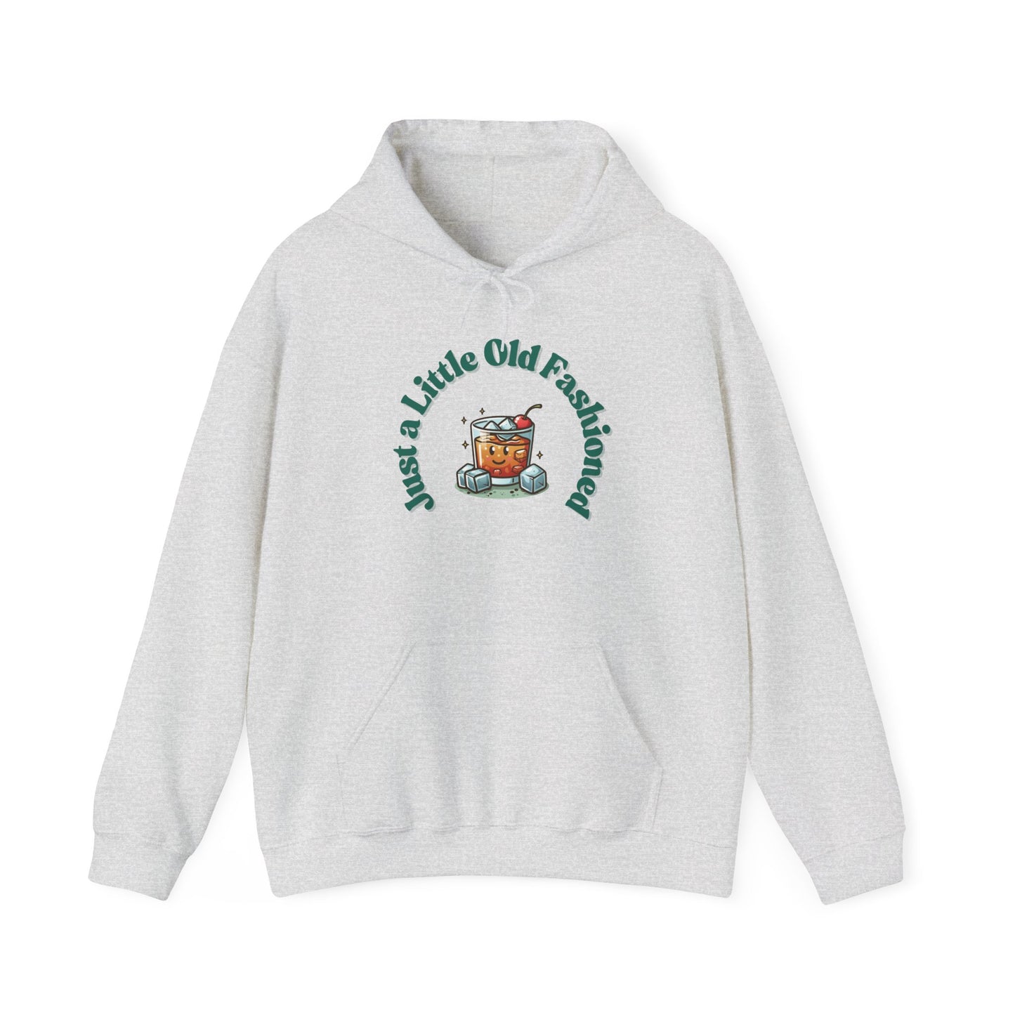 Just a Little Old Fashioned Hoodie