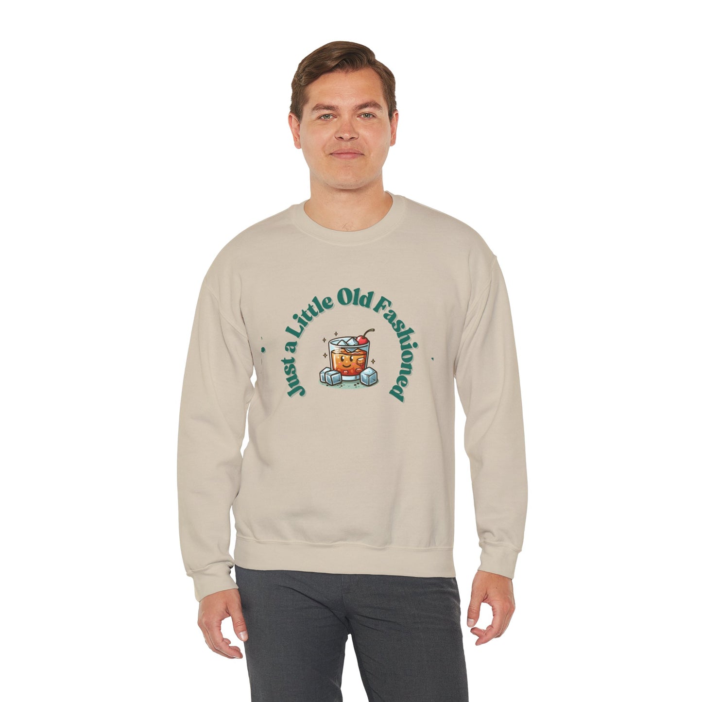 Just a Little Old Fashioned Sweatshirt