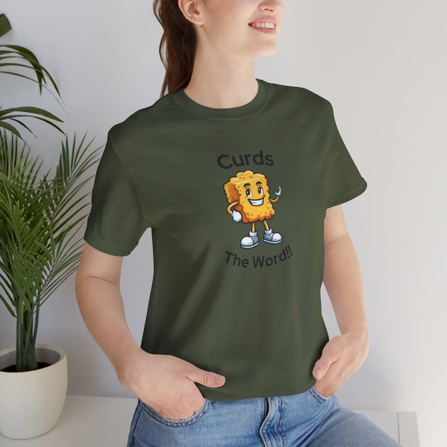 Curds The Word Shirt