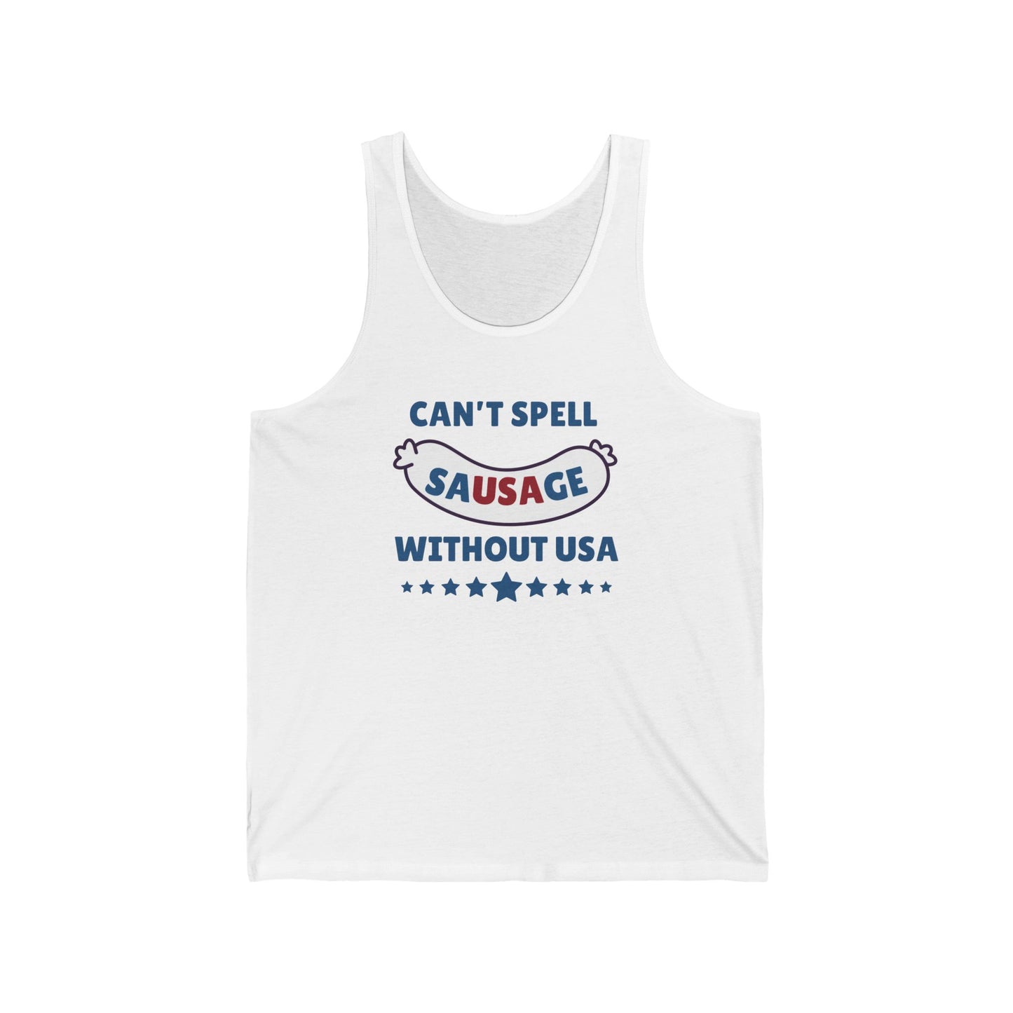 Can't Spell Sausage Without USA - Unisex Tank Top