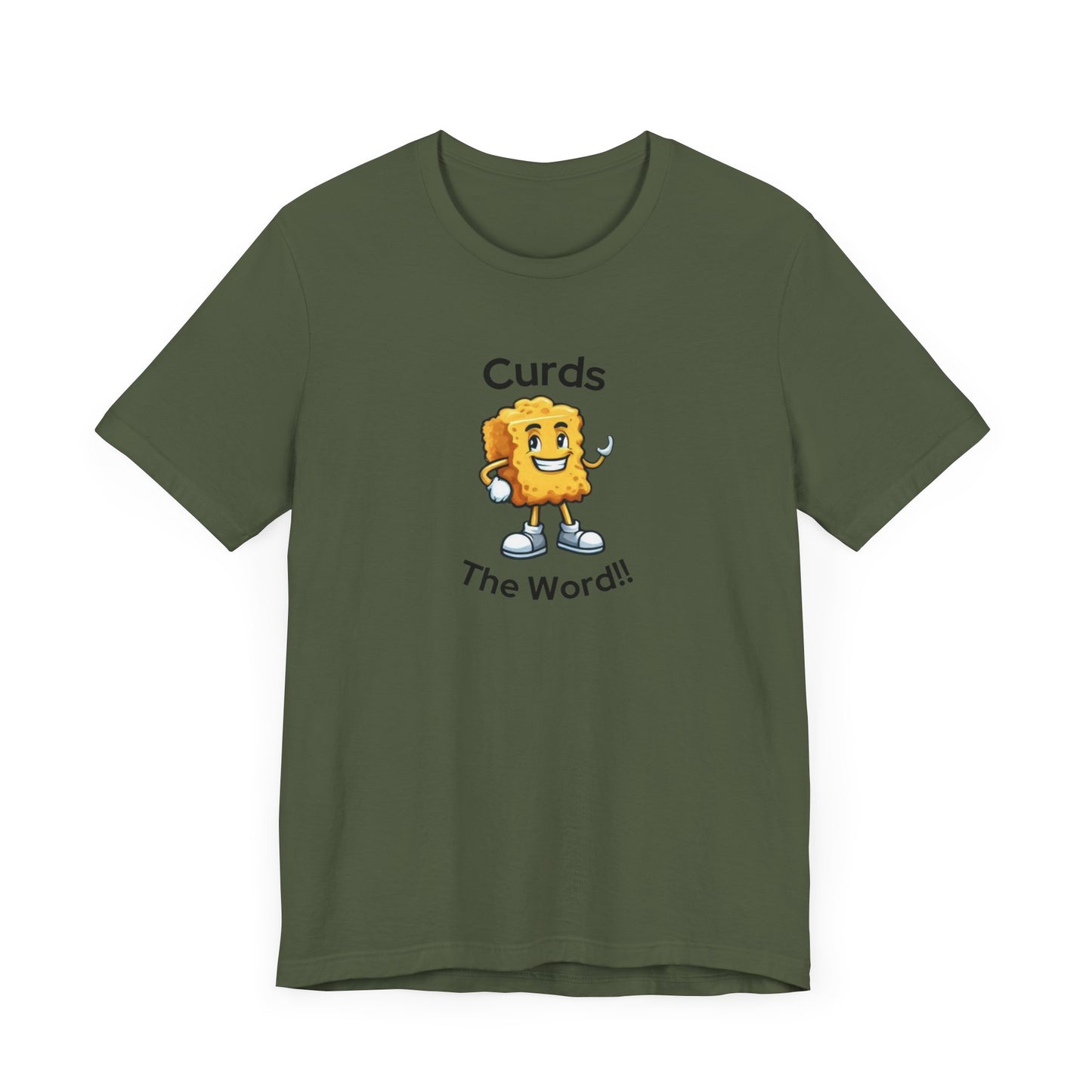 Curds The Word Shirt