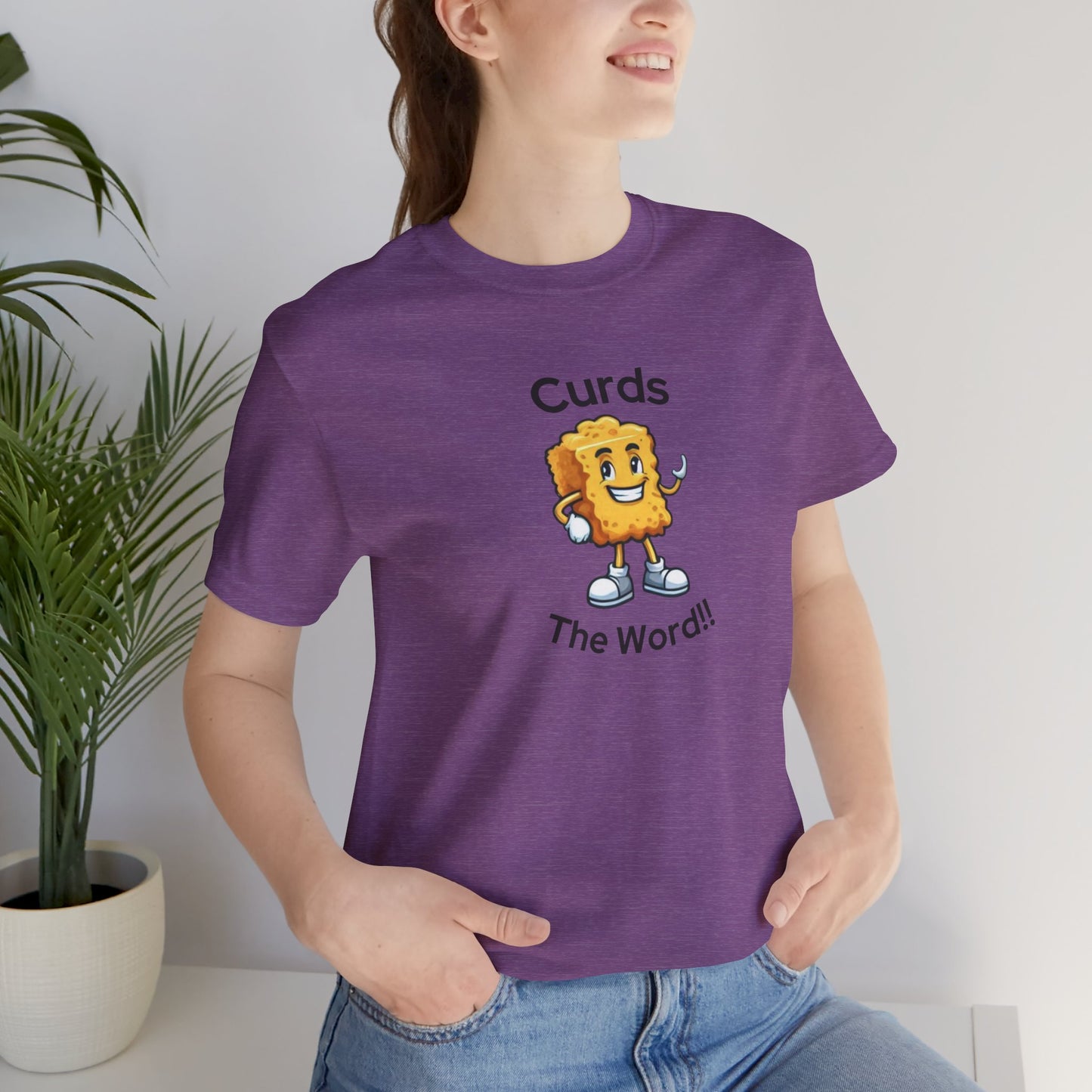Curds The Word Shirt