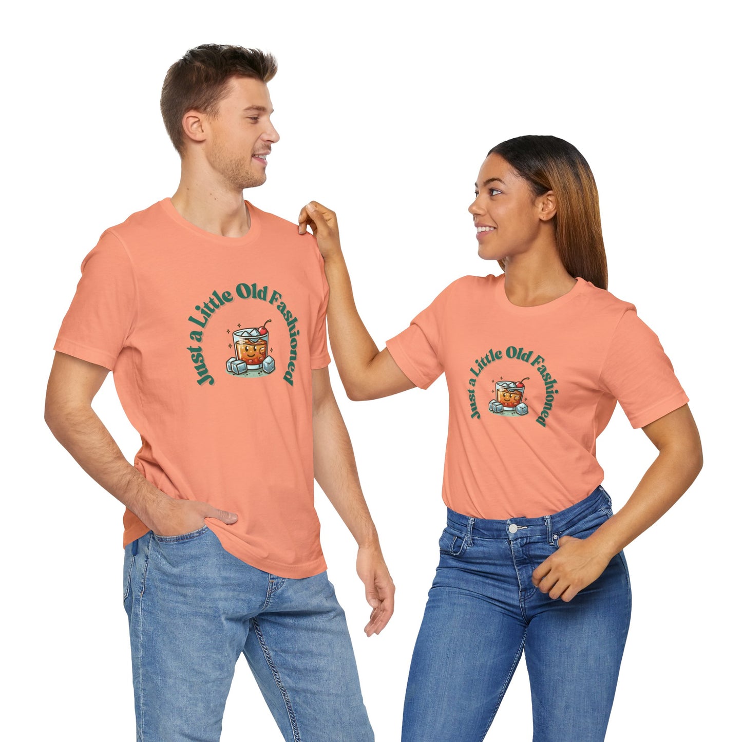 Just a Little Old Fashioned Shirt