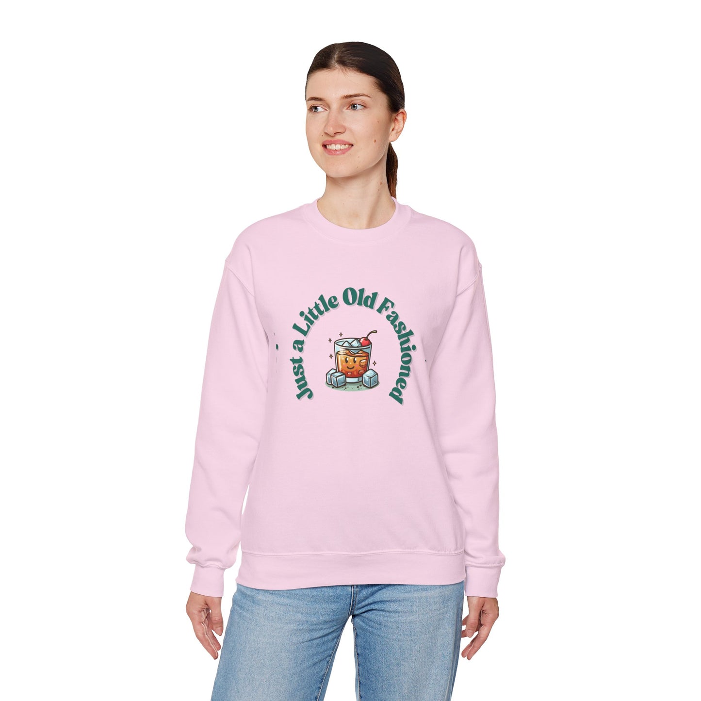 Just a Little Old Fashioned Sweatshirt