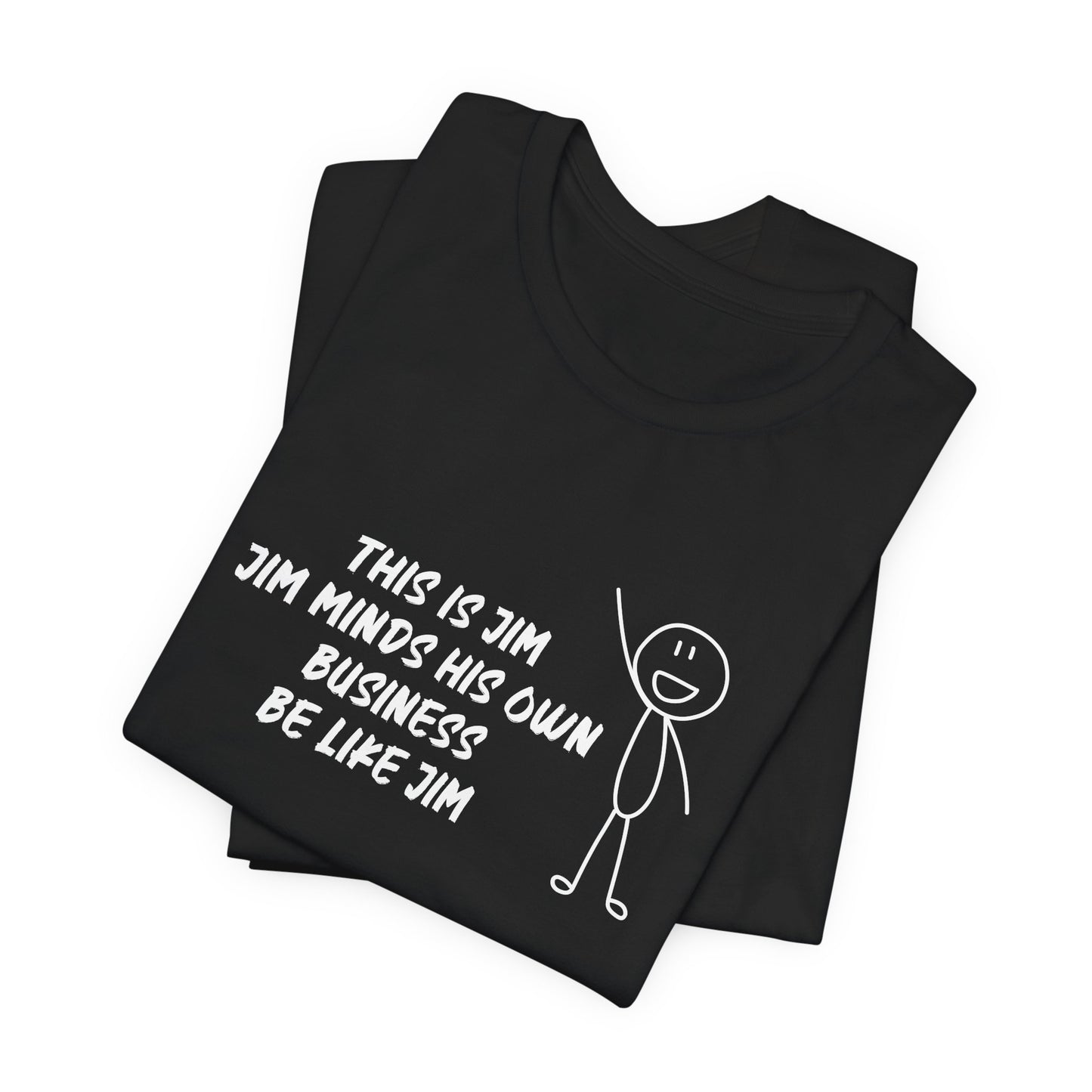 This is Jim Shirt