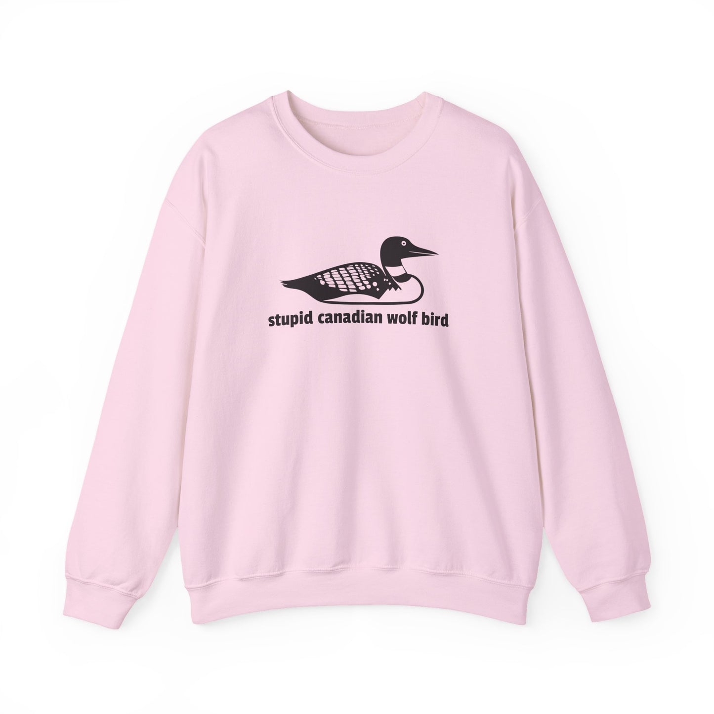 Stupid Canadian Wolf Bird Sweatshirt