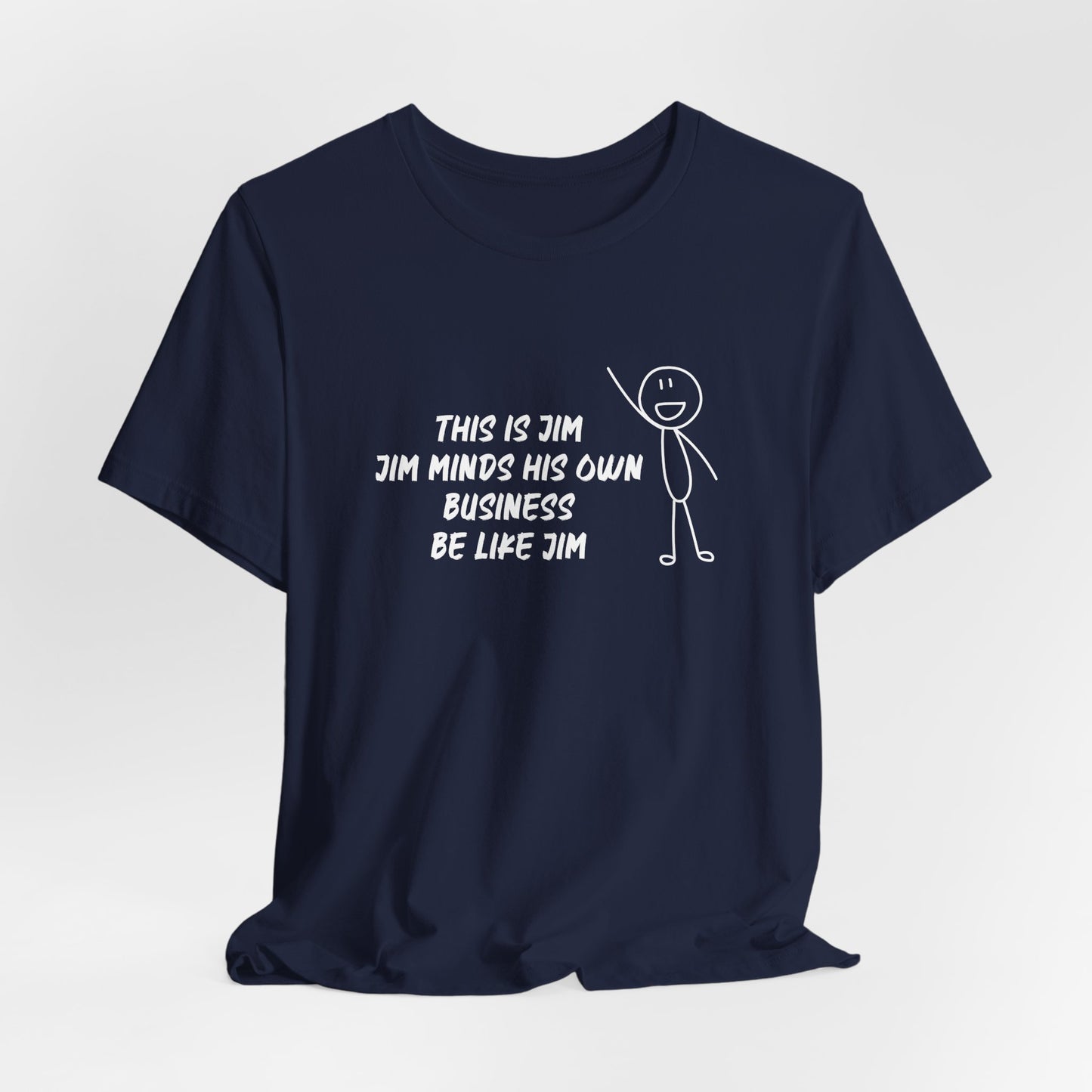 This is Jim Shirt