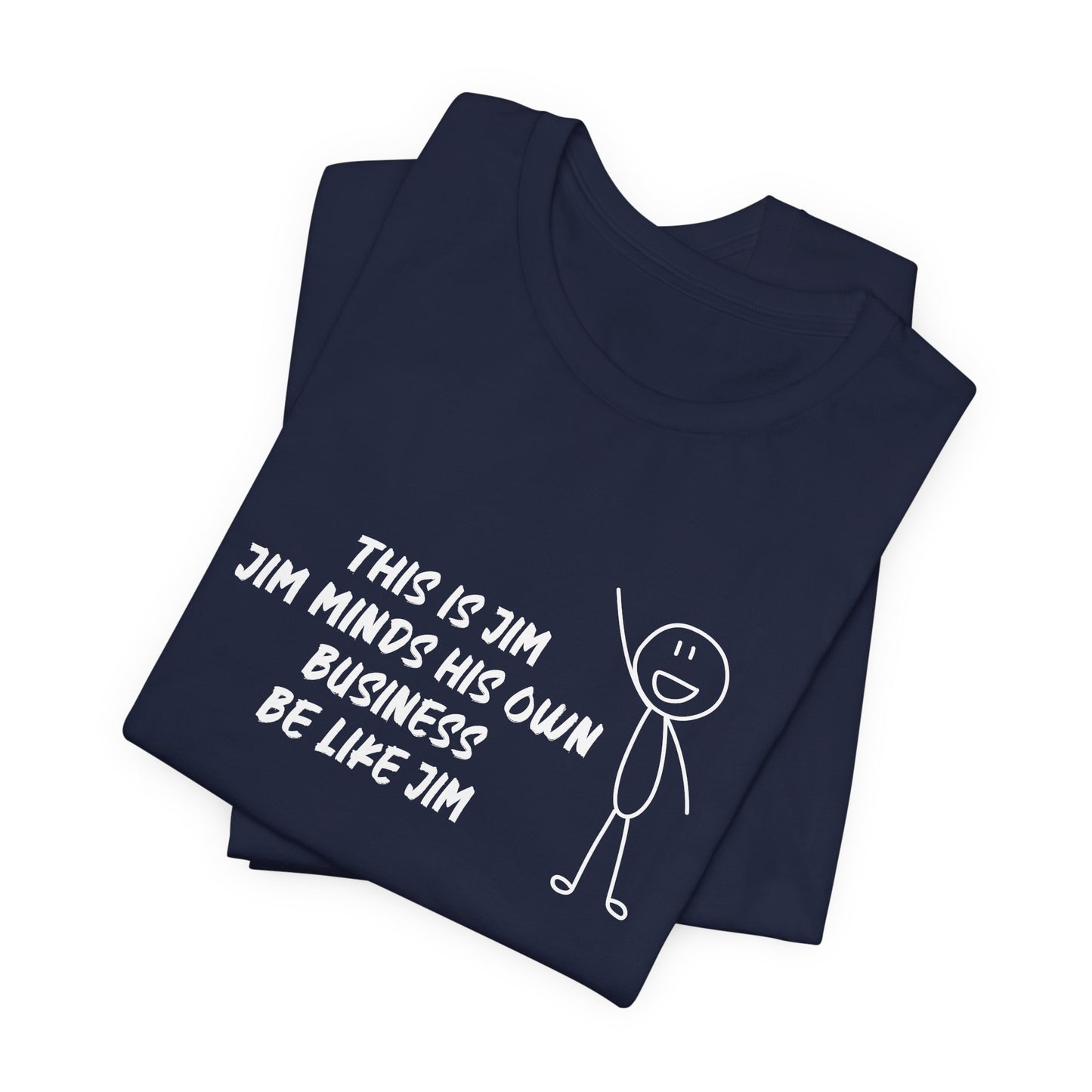 This is Jim Shirt