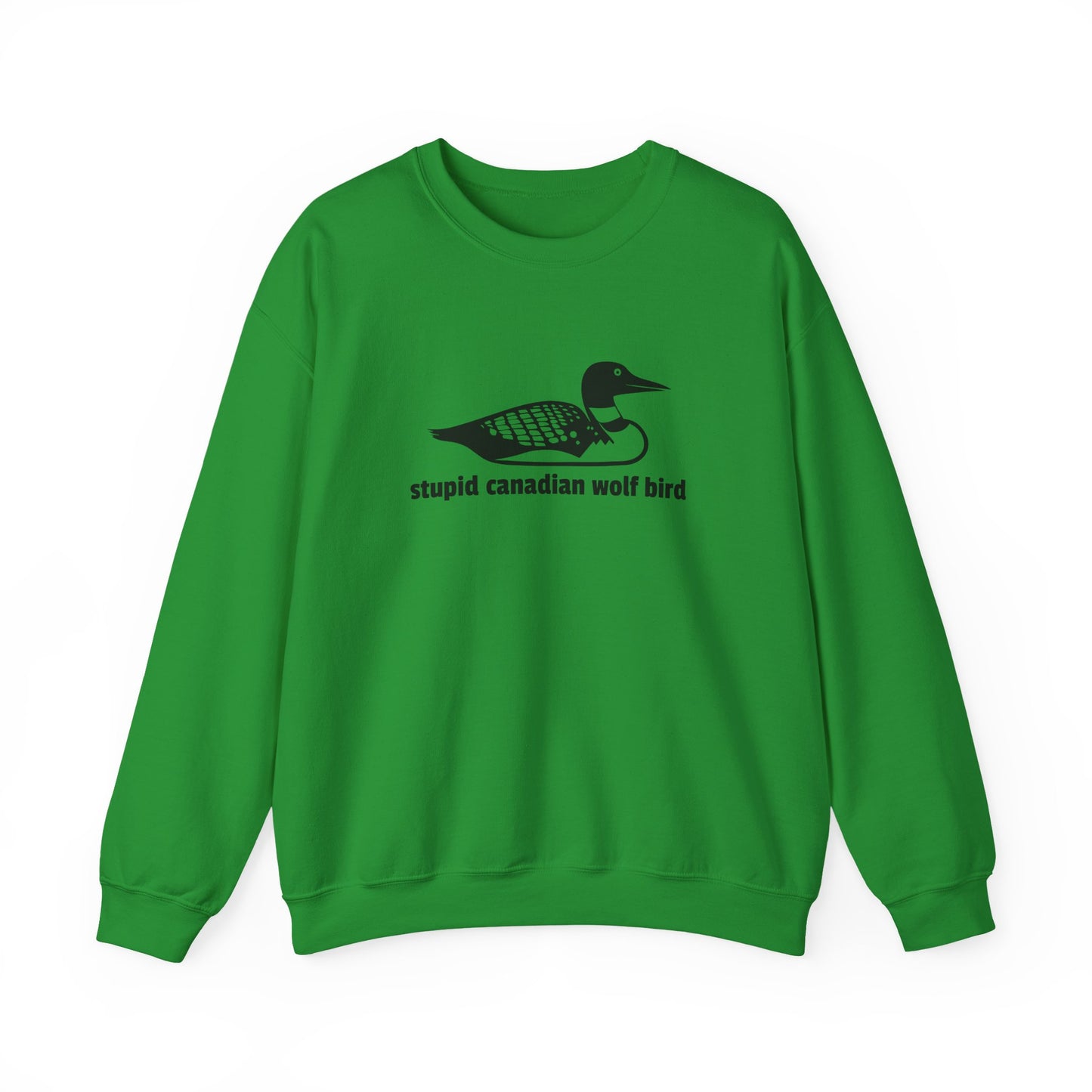 Stupid Canadian Wolf Bird Sweatshirt
