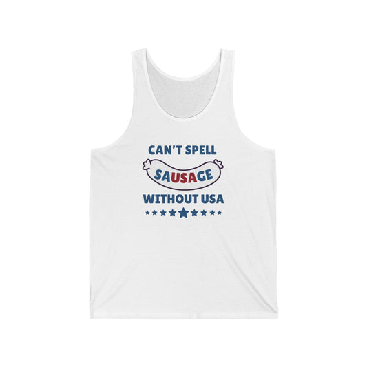 Can't Spell Sausage Without USA - Unisex Tank Top