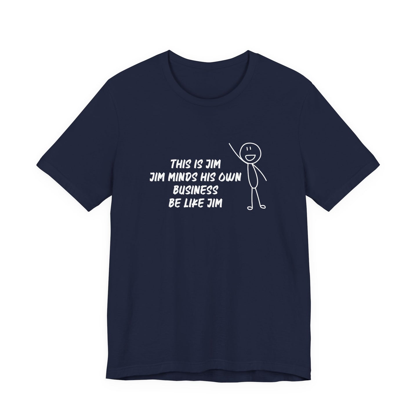 This is Jim Shirt