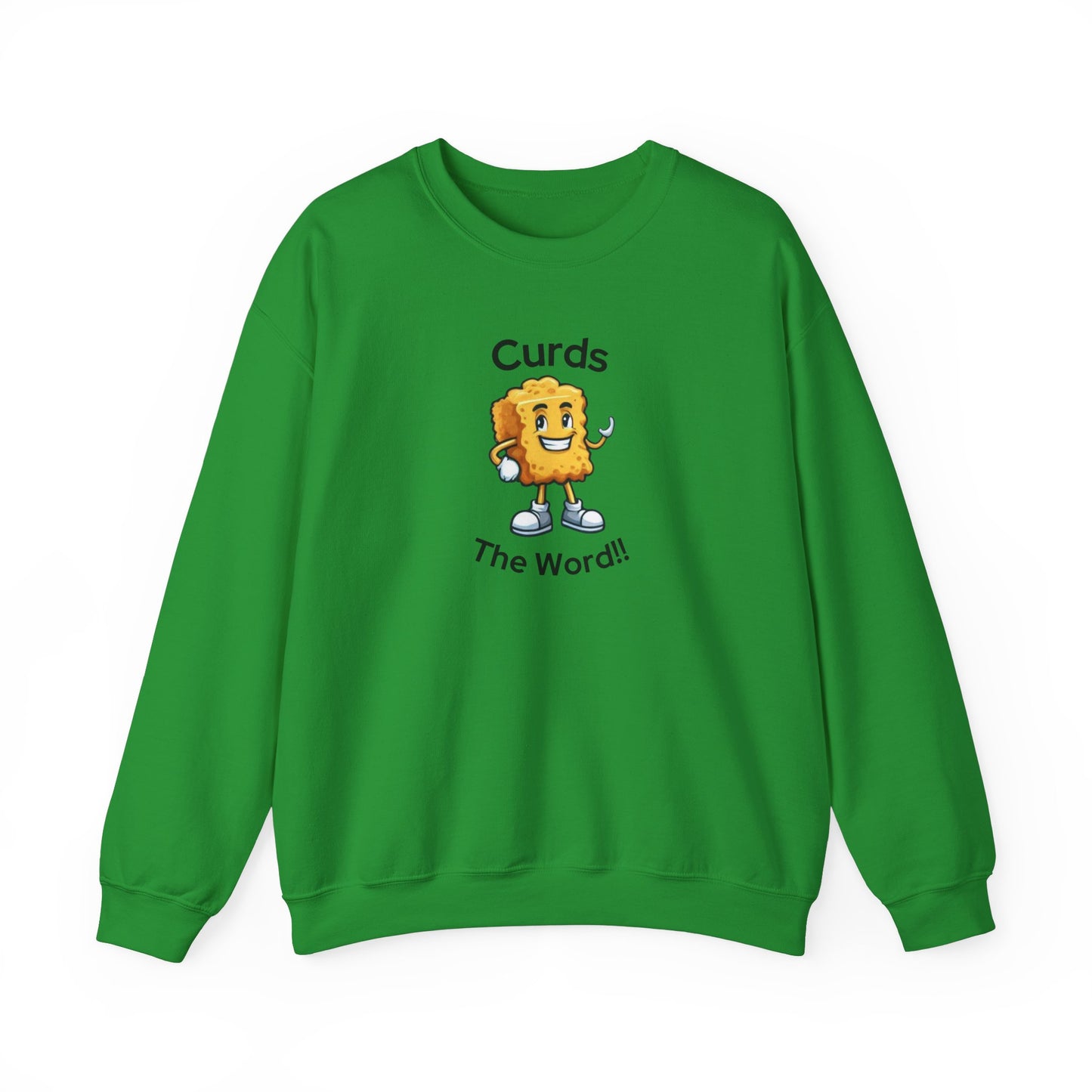 Curds The Word Sweatshirt
