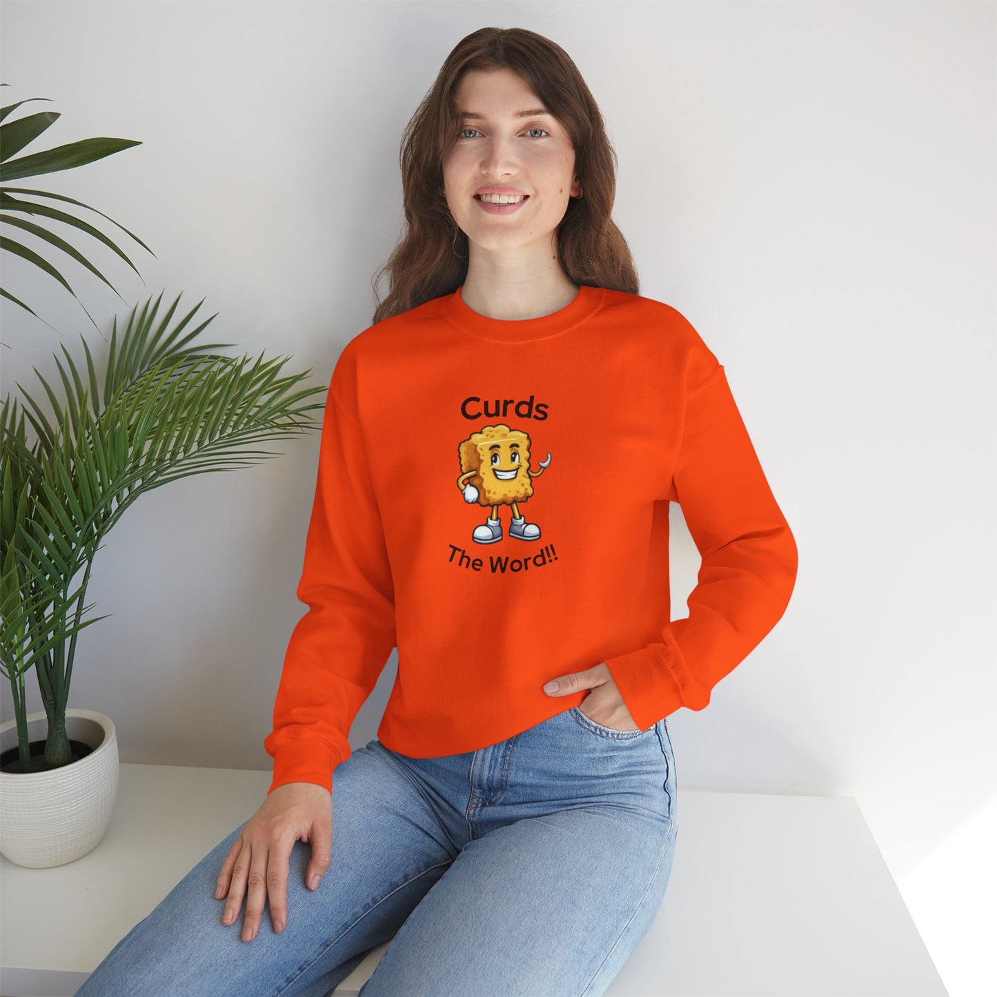Curds The Word Sweatshirt