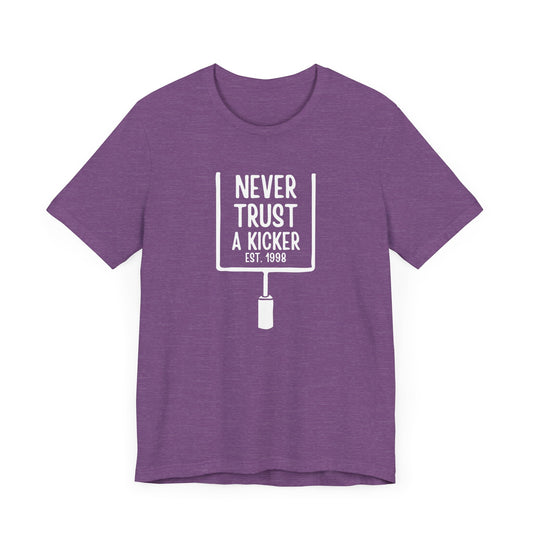 Minnesota Never Trust a Kicker Shirt